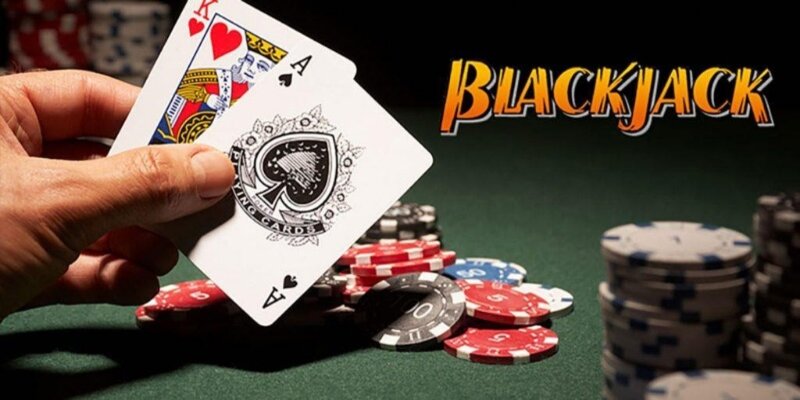 Giới thiệu trò chơi Blackjack
